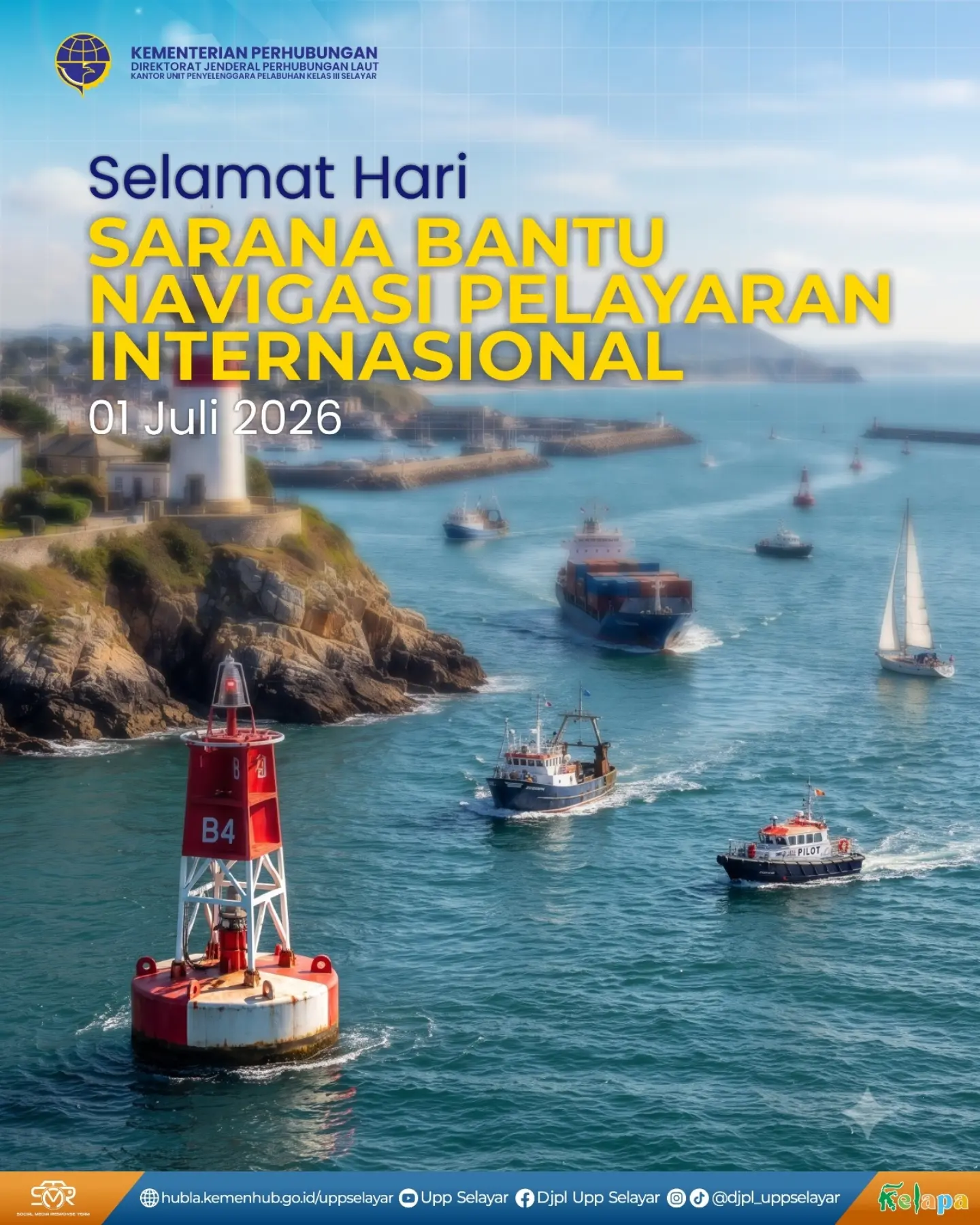 Selamat Hari Sarana Bantu Navigasi Pelayaran Internasional 2026